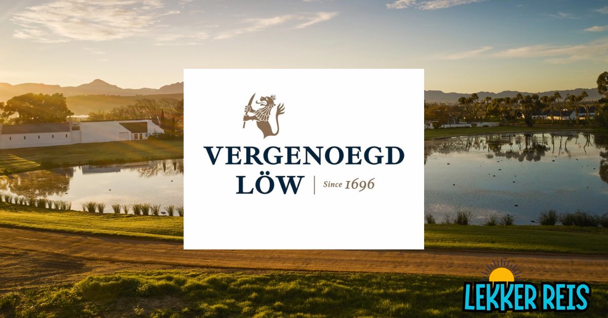 Vergenoegd Löw – Waar geskiedenis, wyn en rustigheid mekaar ontmoet